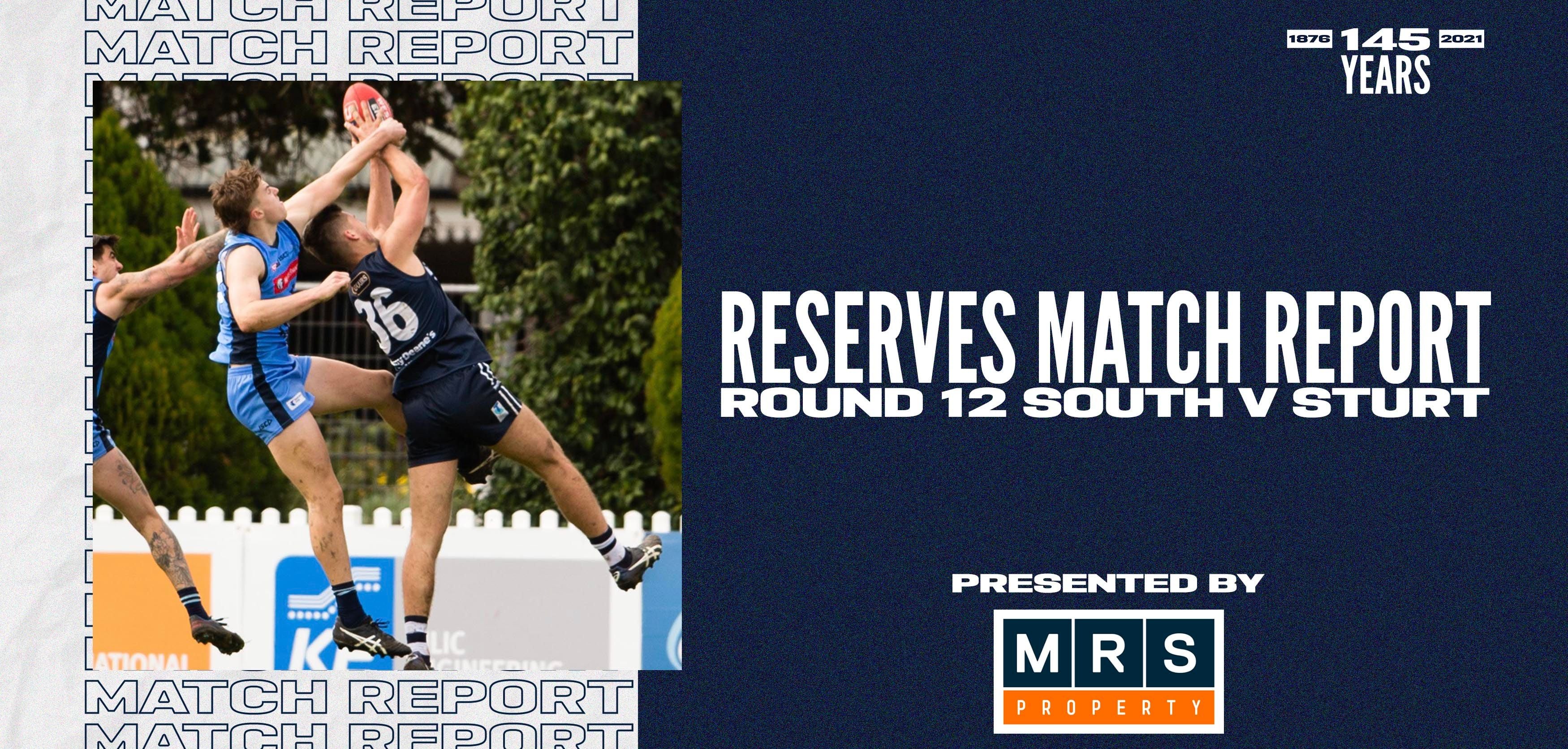 MRS Property Reserves Match Report Round 12: vs Sturt MRS Property Reserves Match Report Round 12: vs Sturt